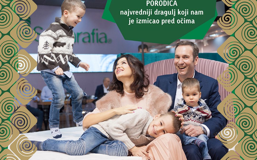 PORODICA – NAJVREDNIJI DRAGULJ KOJI NAM JE IZMICAO PRED OČIMA