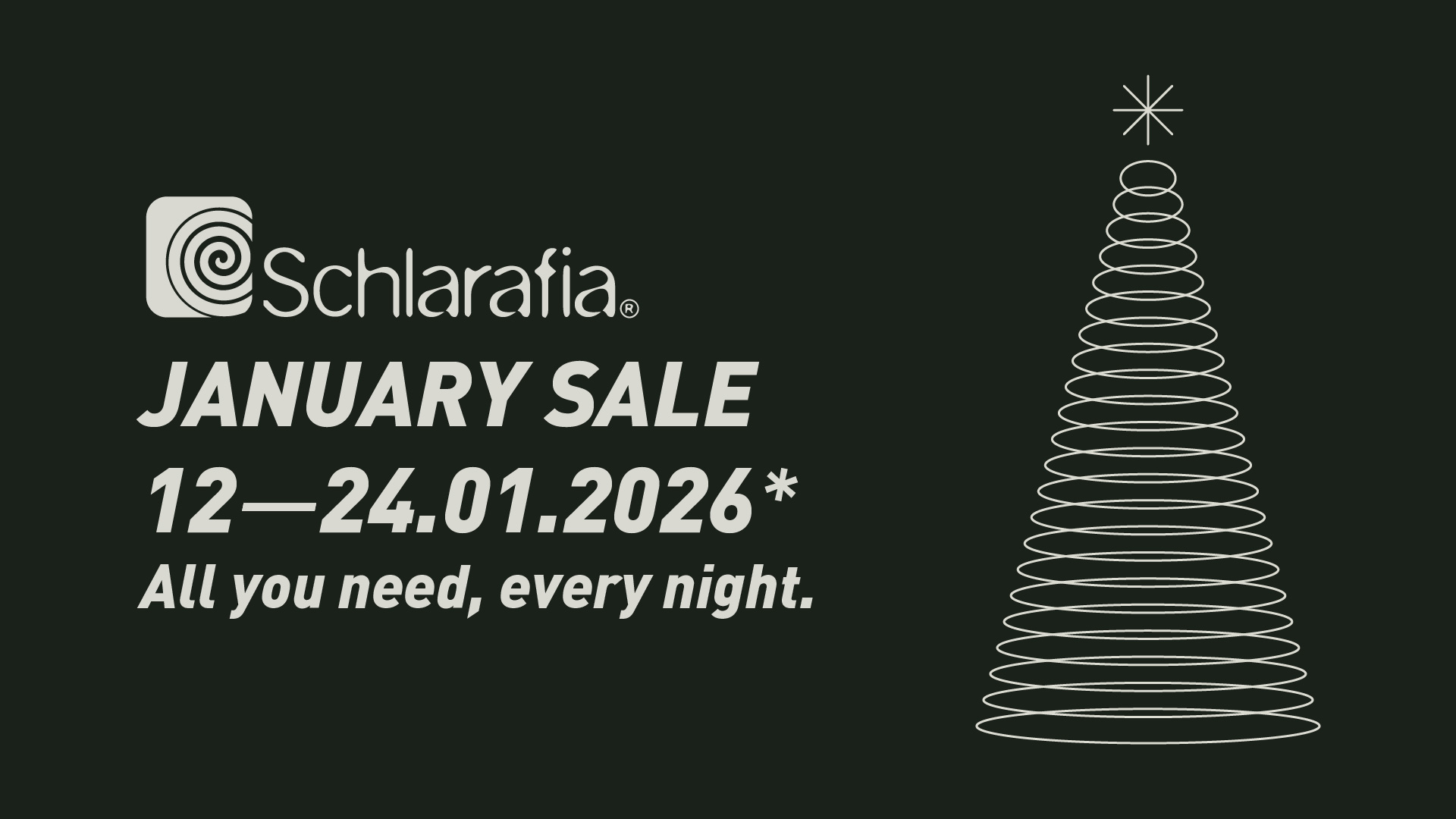 SCHLARAFIA JANUARY SALE 2026 SCHLARAFIA JANUARY SALE 2026